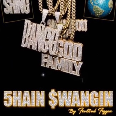 5HAIN $wANGIN - Single