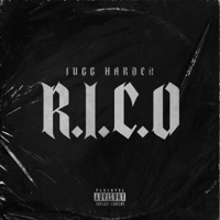 R.I.C.O - Single - Jugg Harden