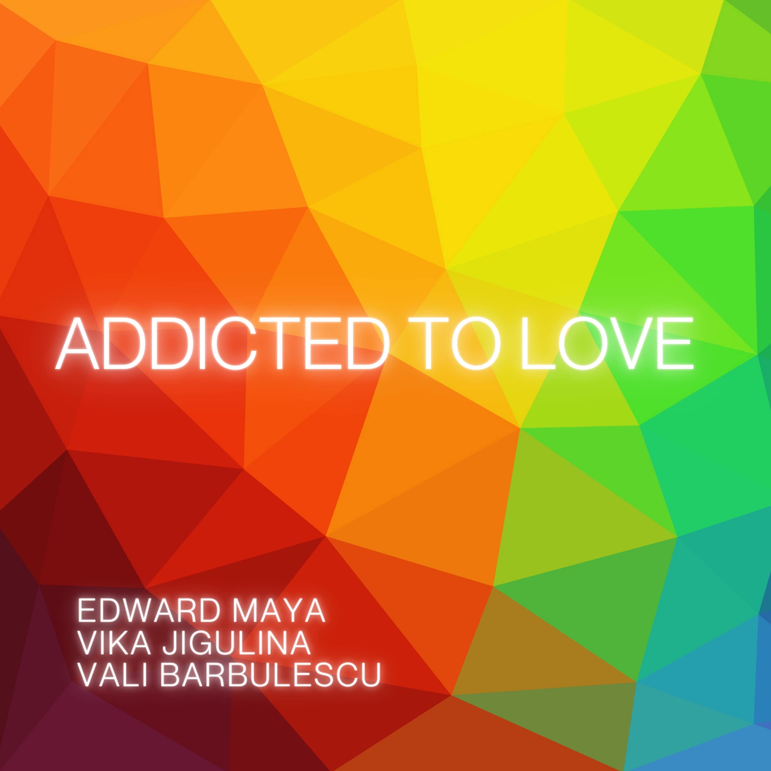 Addicted to Love - Single