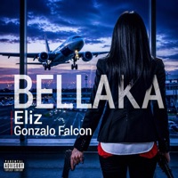 Bellaka - Single - Eliz & Gonzalo Falcón