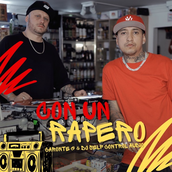 Con un Rapero (feat. Dj Self Control Audio)