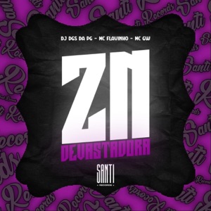 Zn Devastadora (feat. MC Flavinho)