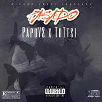 PASADO (feat. Tuttsi) - Single - PapuV8