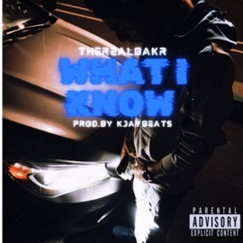 What i know TheRealBakr