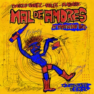 Mal de Amores (feat. Mathieu Ruz) [Twolate Remix] (feat. Mathieu Ruz)