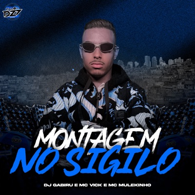 MONTAGEM NO SIGILO - Single