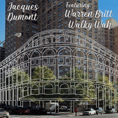 Ebbets Field (feat. Warren Britt & Walky Wah) [Crooklyn Dodgers Version] - Single