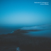 A Terra Lullaby - Single - Farkosten & Strengevev