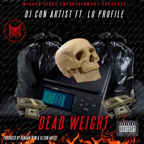 DEAD WEIGHT (feat. LO PROFILE)