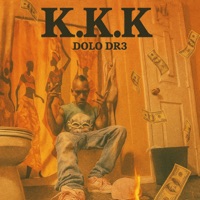 KKK - Single - Dolo Dr3