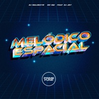 Melódico Espacial (feat. DJ JR7) - Single - DJ Waldeiyr, MC GW & Prime Funk