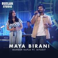 Maya Birani (feat. Situsit) - Single - Mahesh Kafle