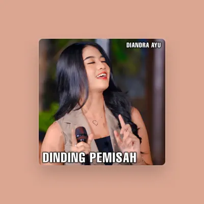 Listen to Diandra Ayu, watch music videos, read bio, see tour dates & more!