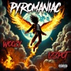 Pyromaniac (feat. Izzpot) - Single