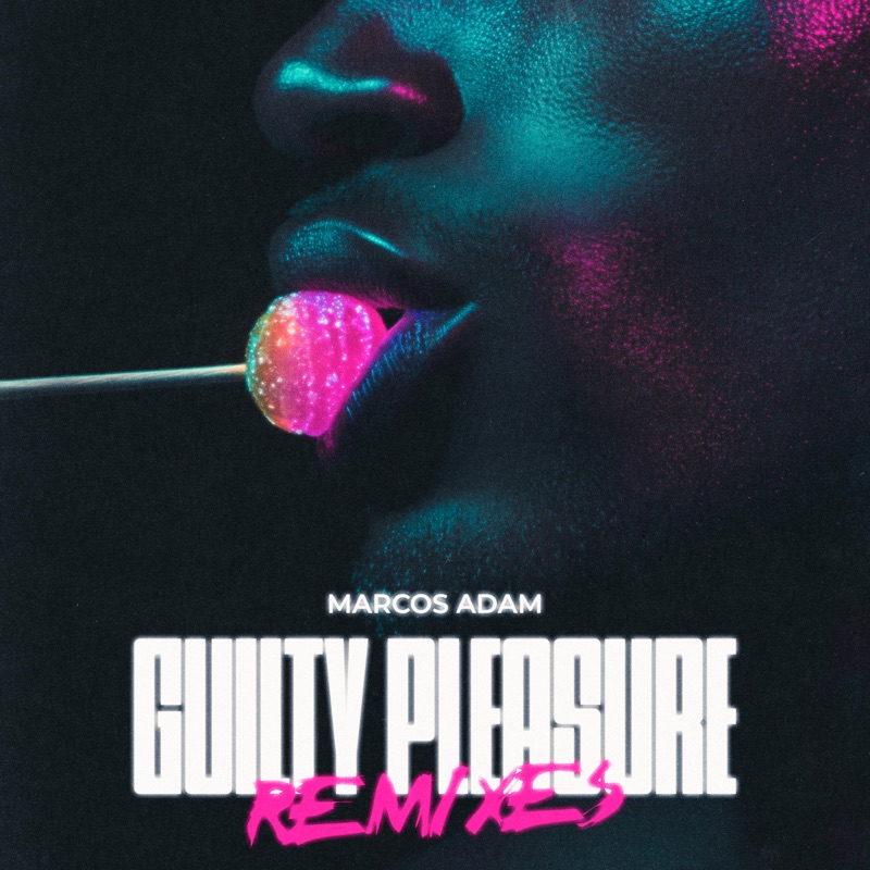 Guilty Pleasure (Remixes) - EP