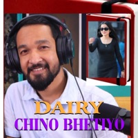 DAIRY CHINO BHETIYO - EP - Amardeep Bc