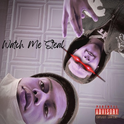 Watch Me Steal (feat. DoublebackTee) - Single
