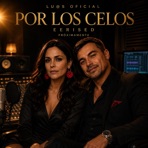 POR LOS CELOS (Remix) - Single
