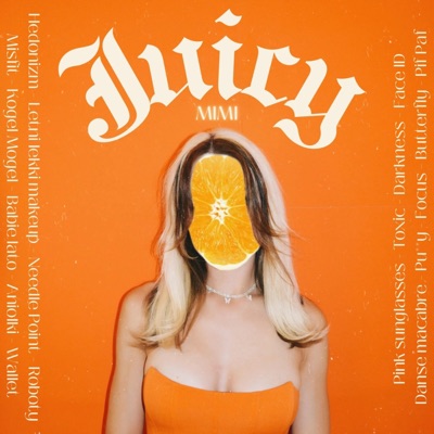 Juicy - Single