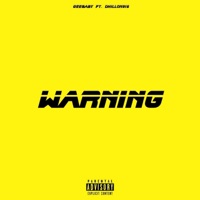 Warning (feat. Dhillon916) - Single - GeeBaby