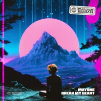 Break My Heart - Single - Mayone