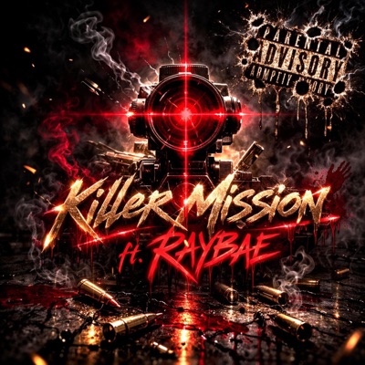 Killer Mission (feat. RAYBAE) - Single