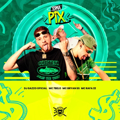 Toma Pix (feat. MC Rafa 22) - Single