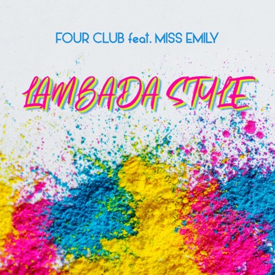Lambada Style (feat. Miss Emily) [Remix] - EP