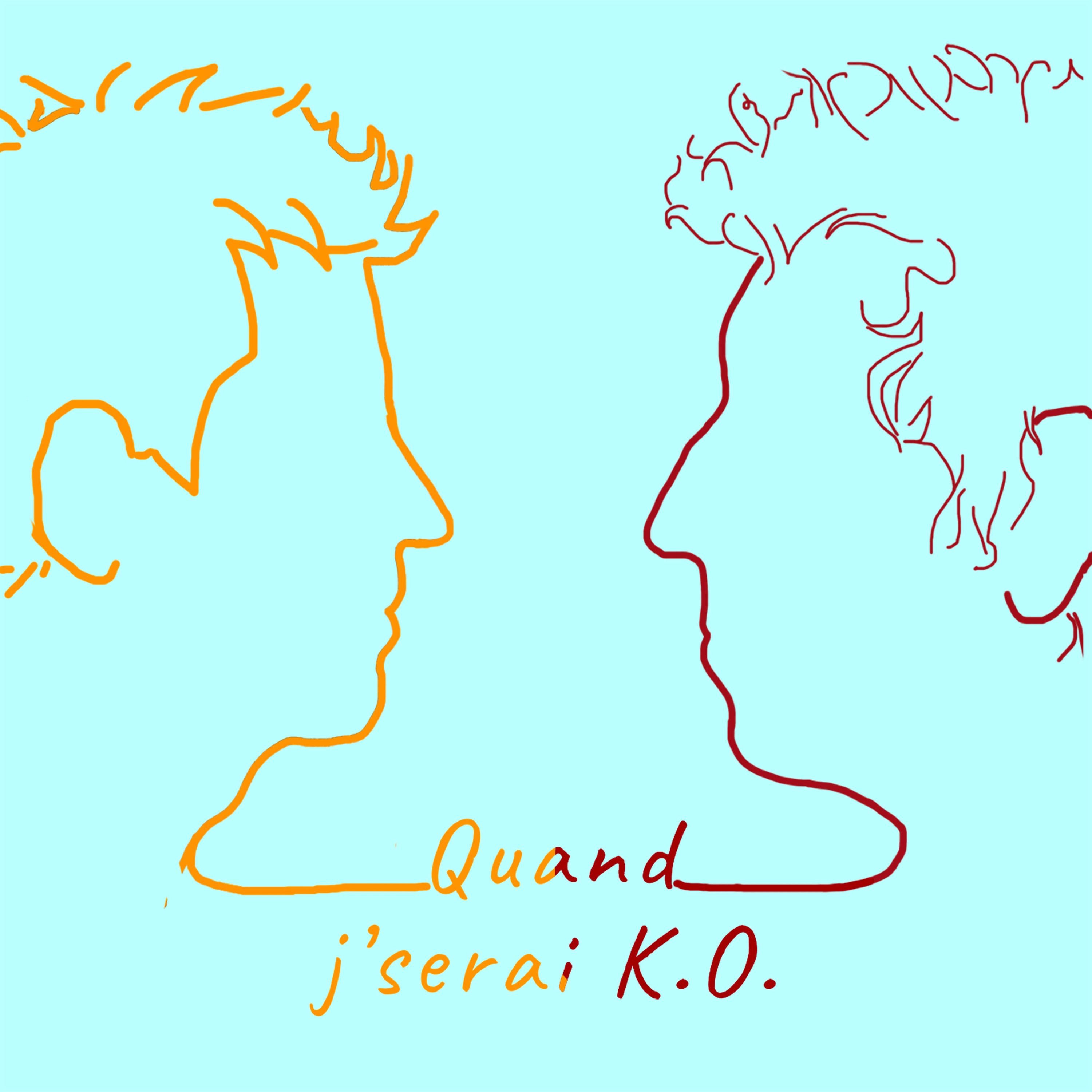 Quand j'serai K.O. - Single