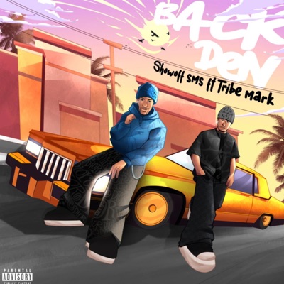 Back Den (feat. Tribe Mark) - Single