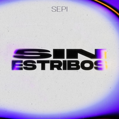 SIN ESTRIBOS - EP