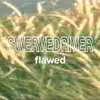 Flawed