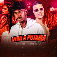 Viva a Putaria - Single - Neguin Zn & Trovão no Beat