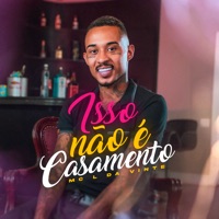 Isso Não É Casamento (feat. Mc Frog) - Single - MC L da Vinte