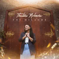 FOI MILAGRE — THALITA ROBERTA