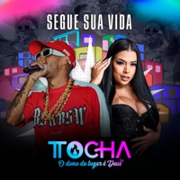 Segue Sua Vida - Single - Mc Tocha & Grazi Almeida