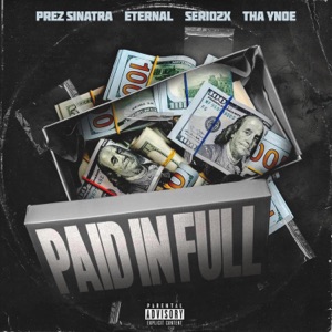 Paid In Full (feat. Tha Ynoe)