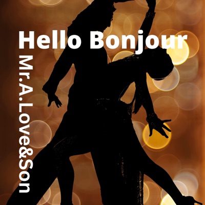 Hello Bonjour (feat. Layer) - Single
