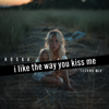 I Like the Way You Kiss Me (Techno-Mix) - KOSKA