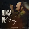 Nunca Me Voy