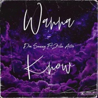 Wanna Know (feat. Don Sammy) - Single - Zilla Astro
