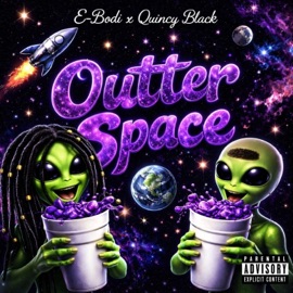Outter Space (feat. Quincy Black) E-Bodi