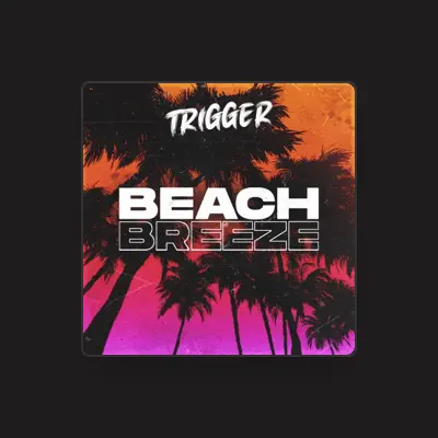Listen to TRIGGER, watch music videos, read bio, see tour dates & more!