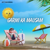 Garmi Ka Mausam - Parvez Alam