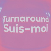 Turnaround/Suis-moi artwork