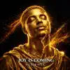 JOY IS COMING