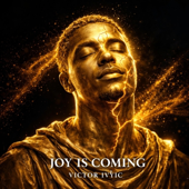 JOY IS COMING