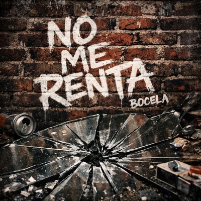 NO ME RENTA - Single