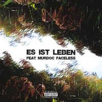 Es ist Leben (feat. Murdoc Faceless) - Single - KonDa