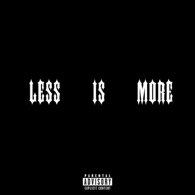 Less Is More - Single